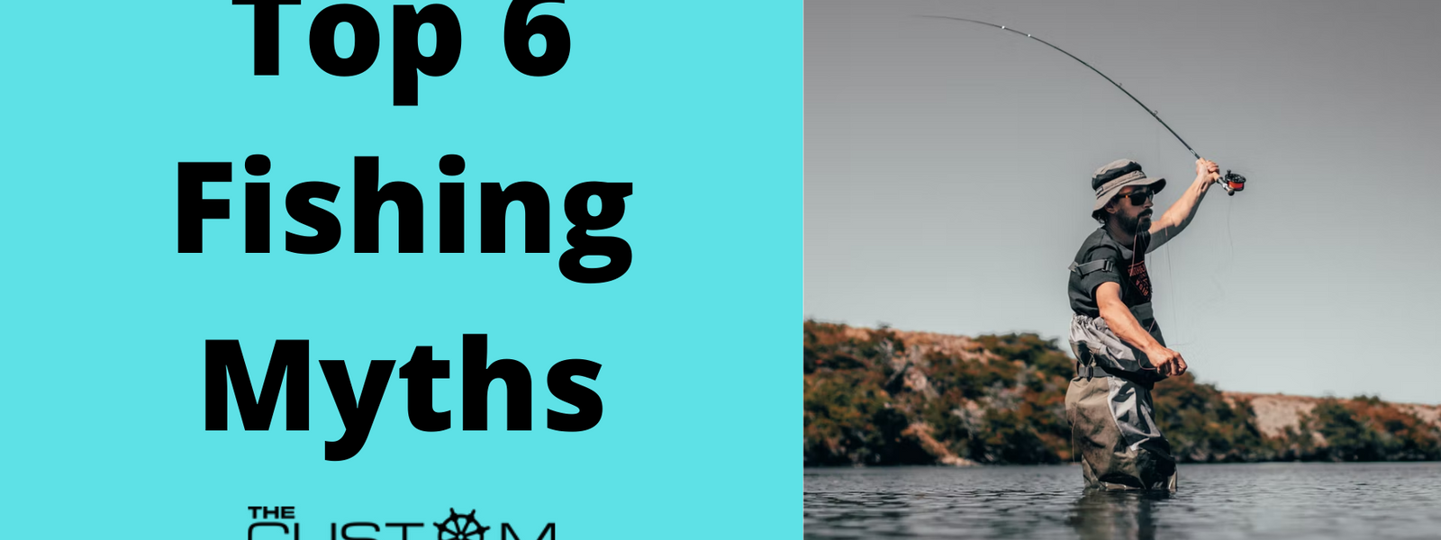 Top 6 Fishing Myths