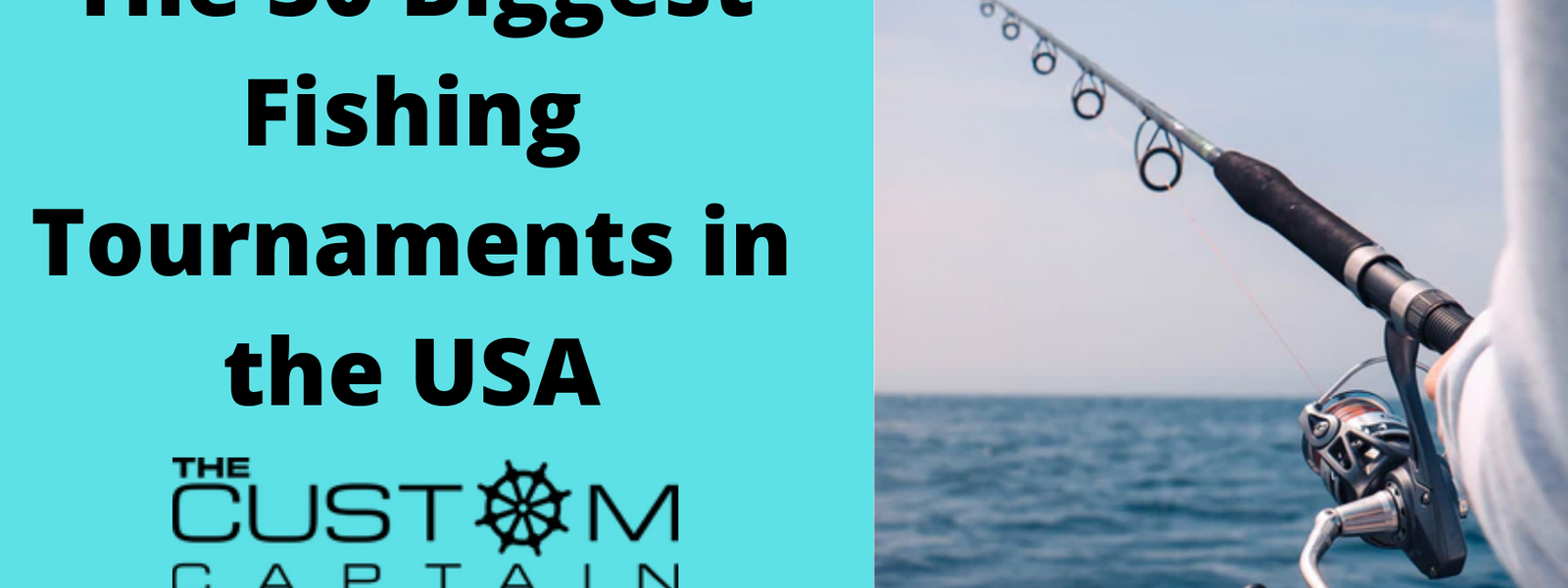 The 30 Biggest Fishing Tournaments in the USA