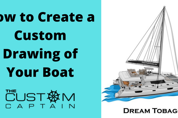 How to Create a Custom Drawing of Your Boat